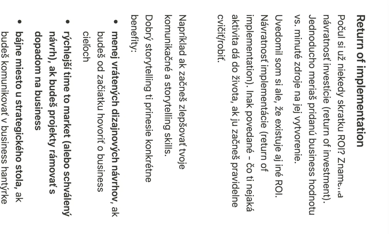 Textová stránka s názvom ‘Return of implementation’. Vysvetľuje, čo znamená návratnosť investície (ROI) v kontexte UX storytellingu a uvádza konkrétne výhody: menej vrátených návrhov, rýchlejšie schválenie projektov a väčší vplyv pri rozhodovaní.
